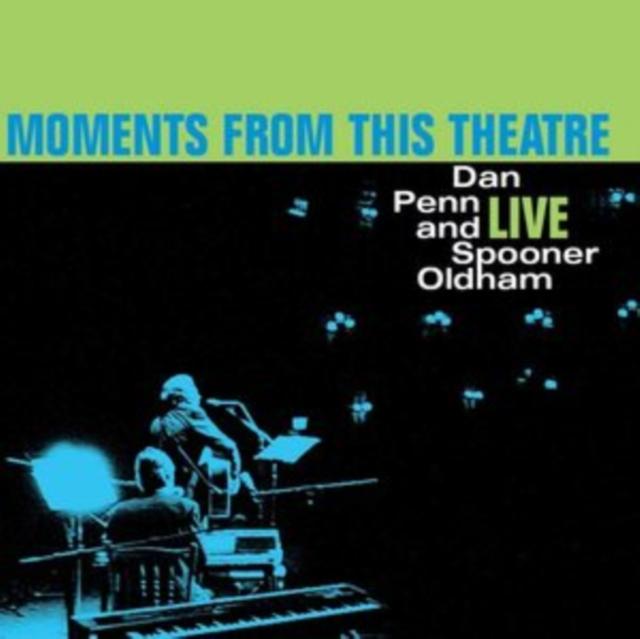 Penn / Oldham - Moments From This Theatre