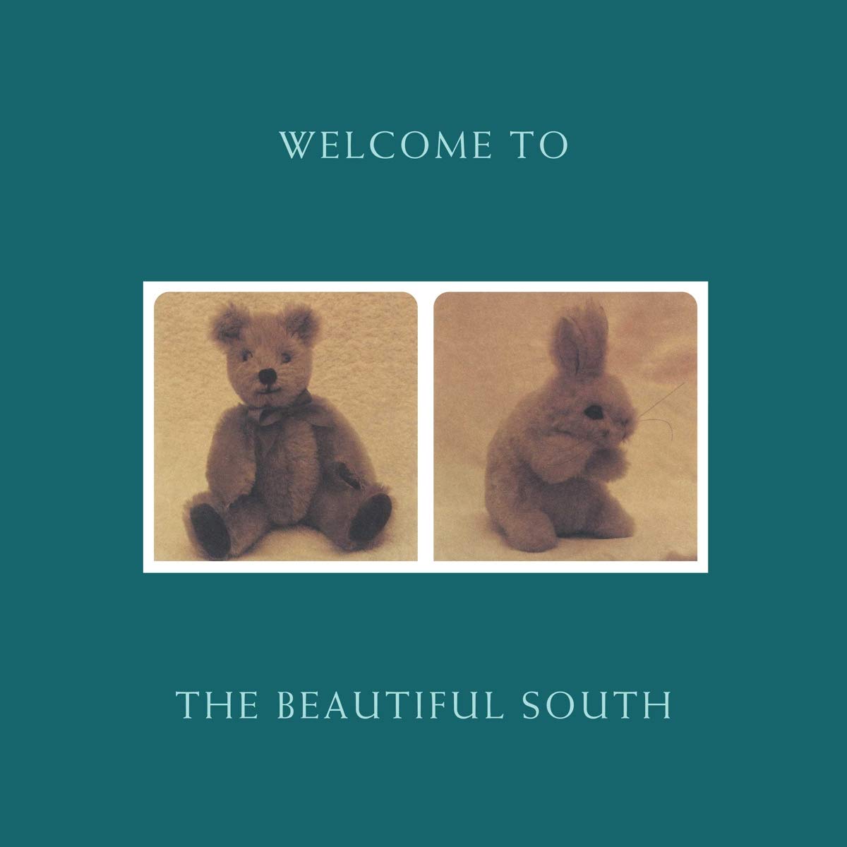 Beautiful South - Welcome To The
