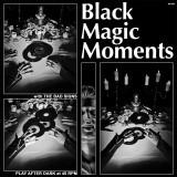 Bad Signs, The - Black Magic Moments