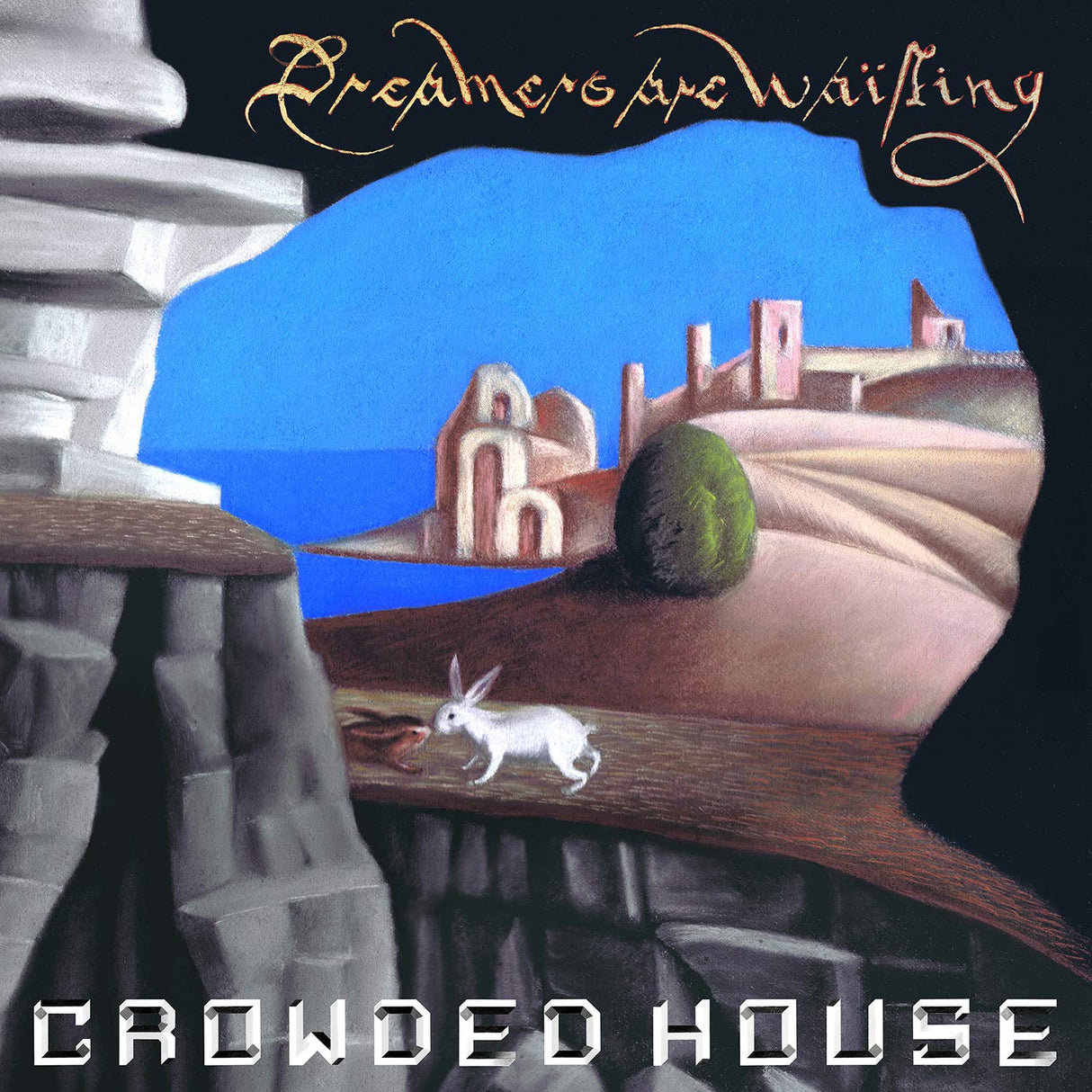 Vinyl Record, Crowded House, Dreamers Are Waiting