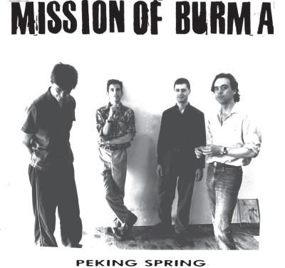 Mission Of Burma - Peking Spring