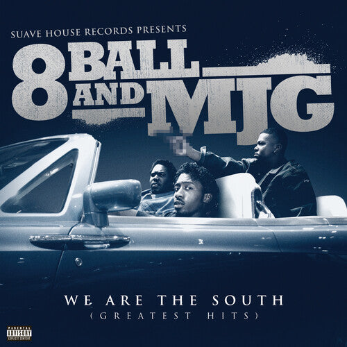 Album cover for 8Ball and MJG - We Are The South featuring two men in a car, with the Slave House Records logo at the top and the text 'Greatest Hits' at the bottom.
