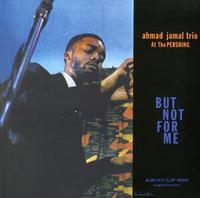 Jamal, Ahmad - But Not For Me