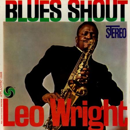 Wright, Leo- Blues Shout