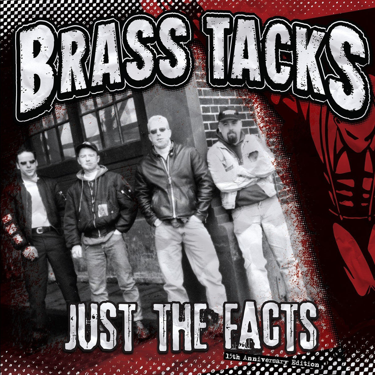 Brass Tacks - Just the Facts; 15th Anniversary Edition