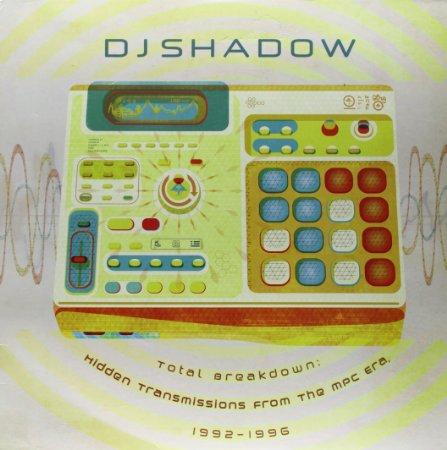 DJ Shadow - Total Breakdown 1992-1996