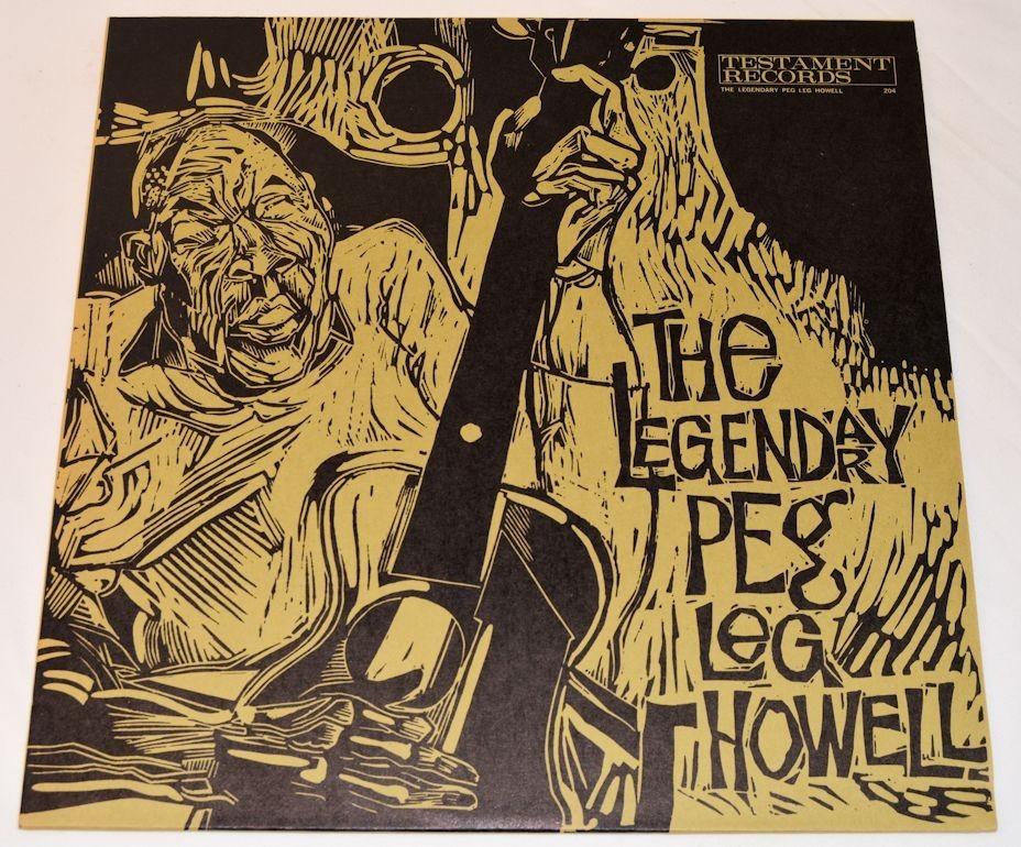 Howell, Peg Leg The Legendary Joe's Albums