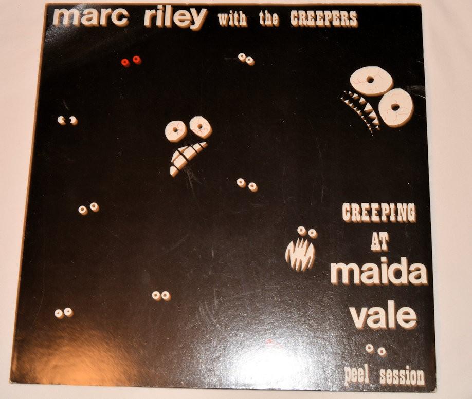 Riley, Marc w/ Creepers - Creeping At Maida Vale