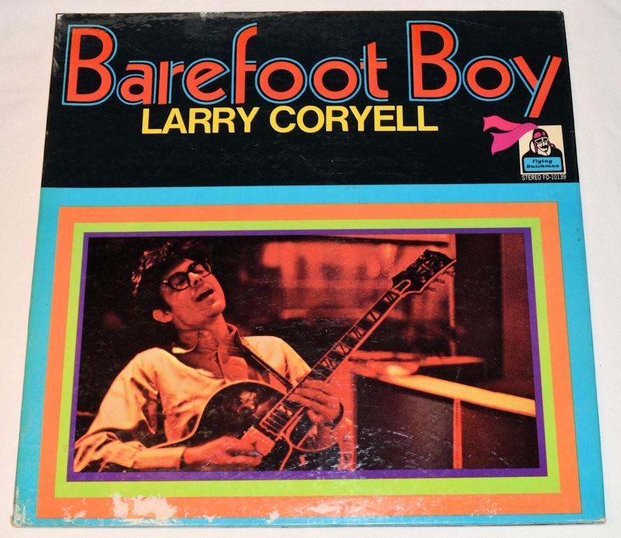 Coryell, Larry - Barefoot Boy