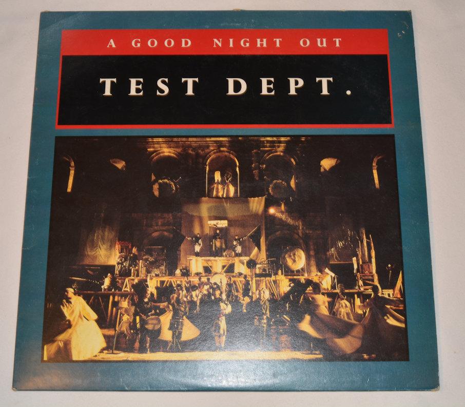 Test Dept - A Good Night Out