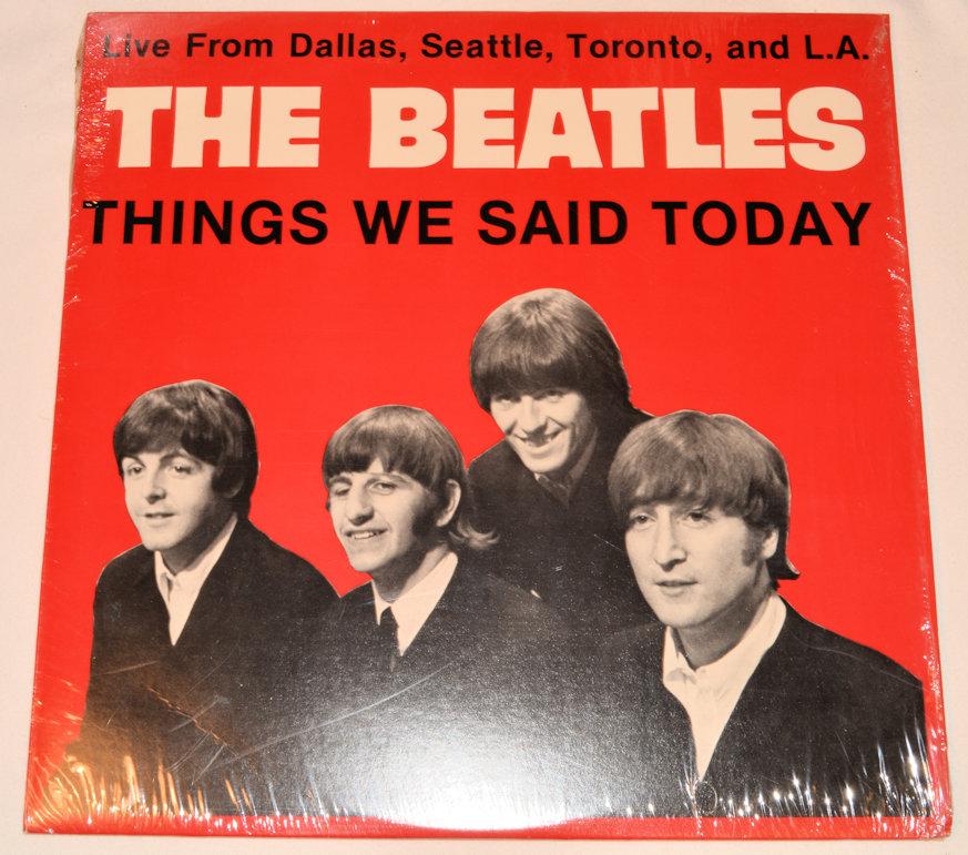 Beatles, The - Things We Said Today
