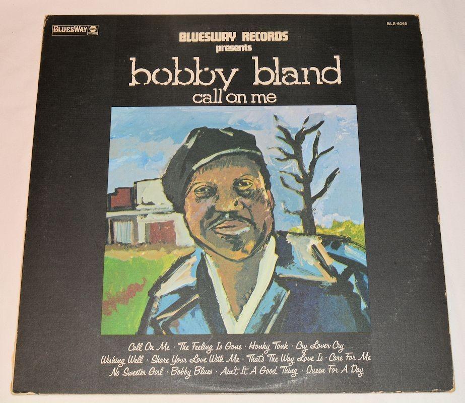 Bland, Bobby - Call On Me