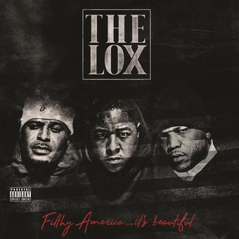 Lox, The - Filthy America