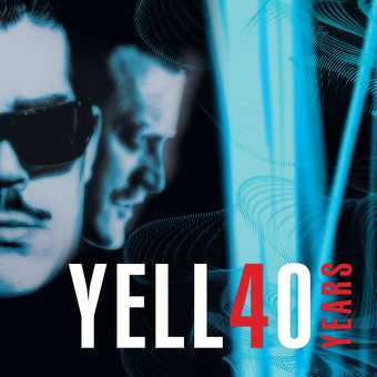 Yello - 40 Years
