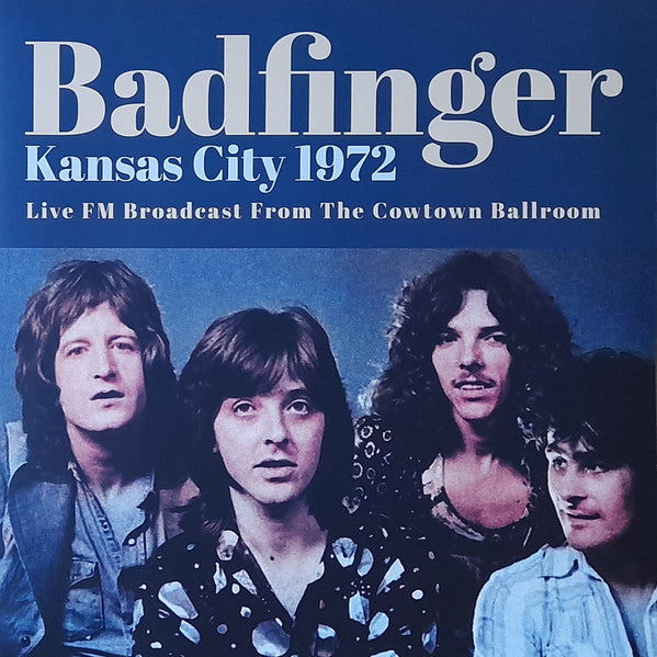 Badfinger – Kansas City 1972