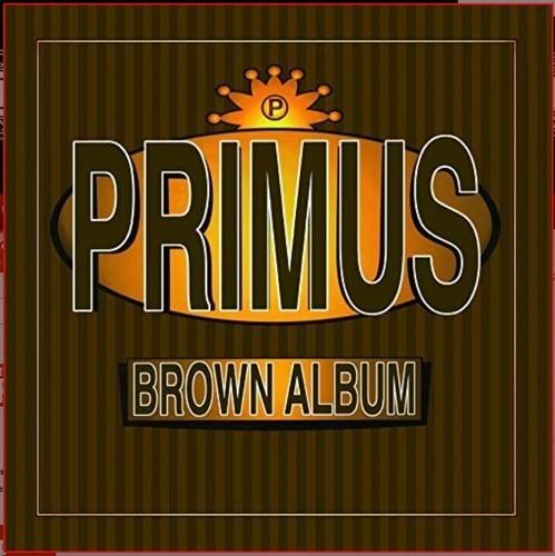Album cover for Primus - Brown Album featuring the band's logo in yellow and black on a brown background.