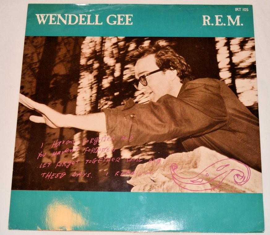 R.E.M. - Wendell Gee