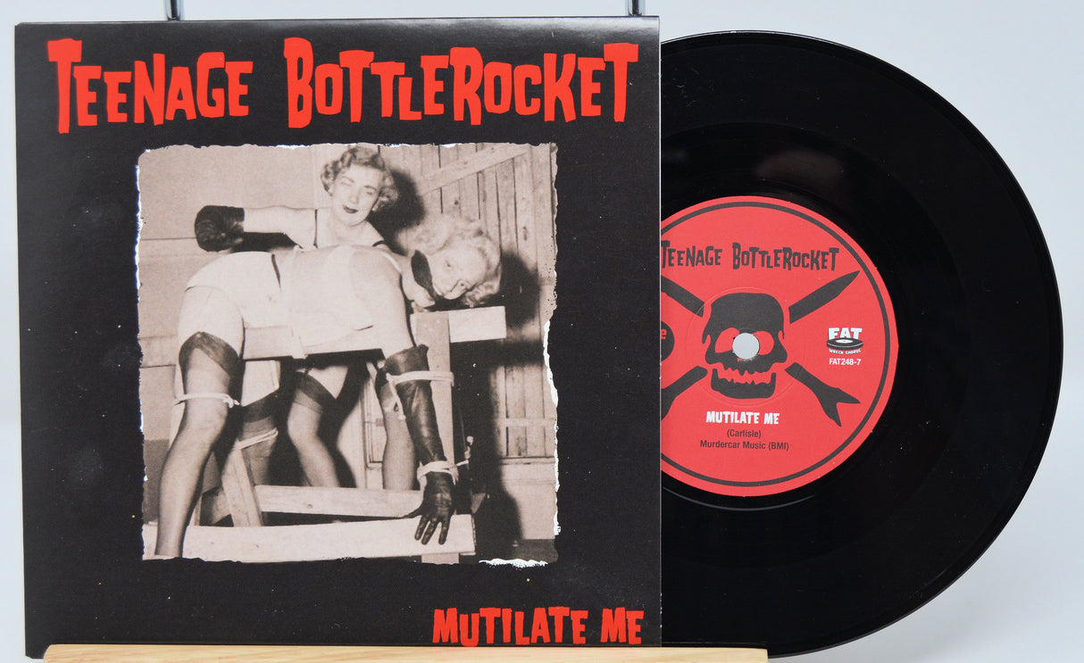 Teenage Bottlerocket – Mutilate Me