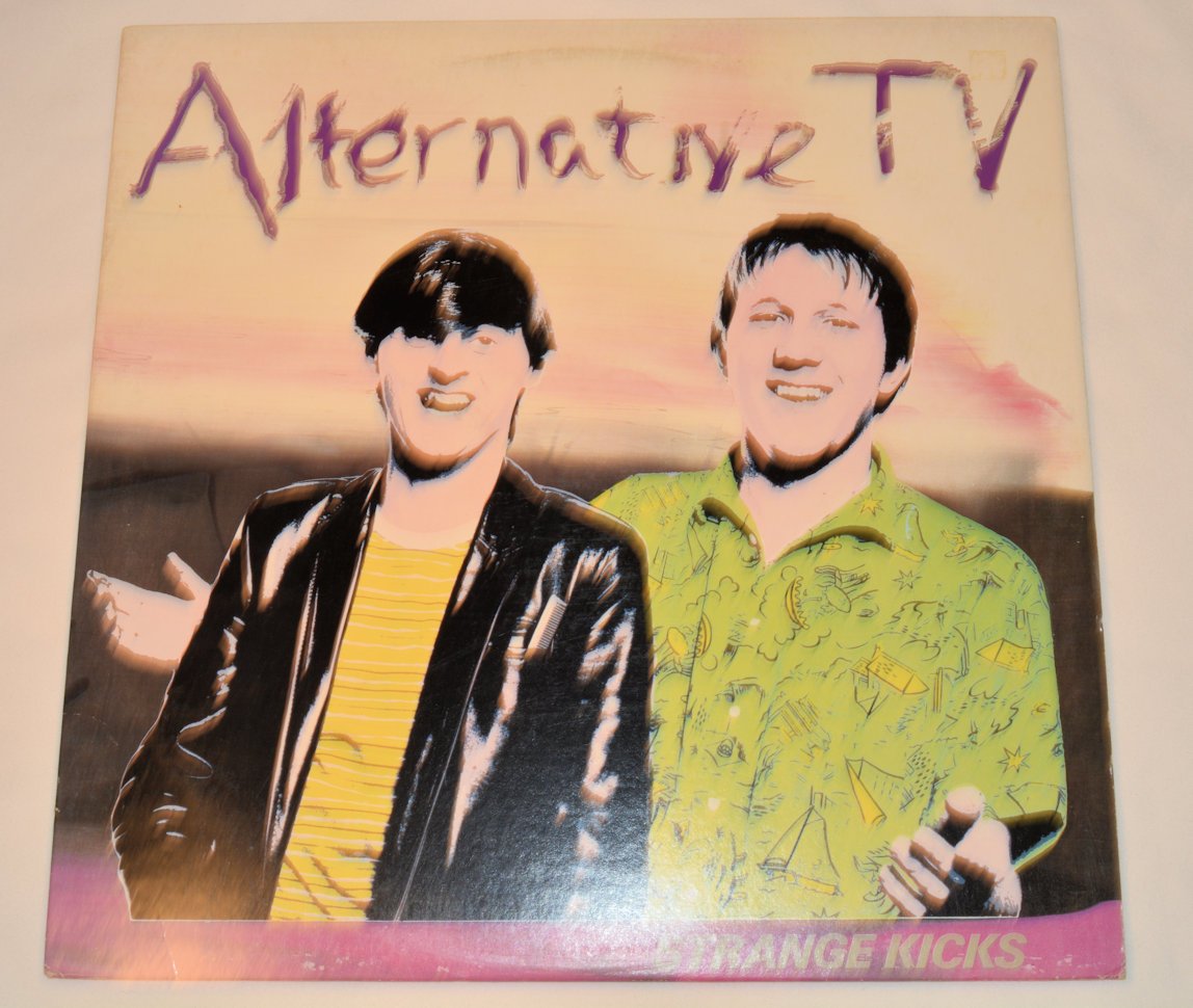 Alternative TV - Stranger Kicks