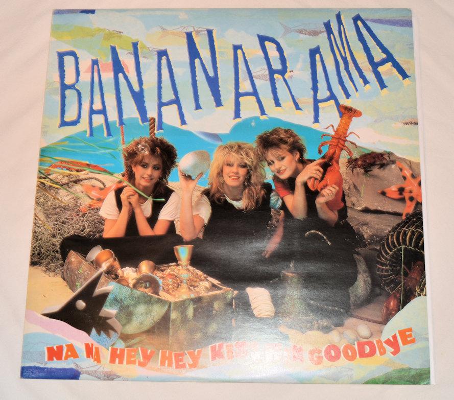 Bananarama - Na Na Hey Hey Kiss Him Goodbye