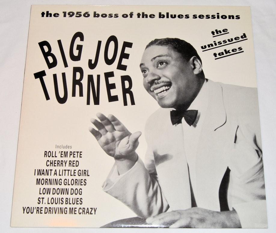 Turner, Big Joe - 1956 Boss Of Blues