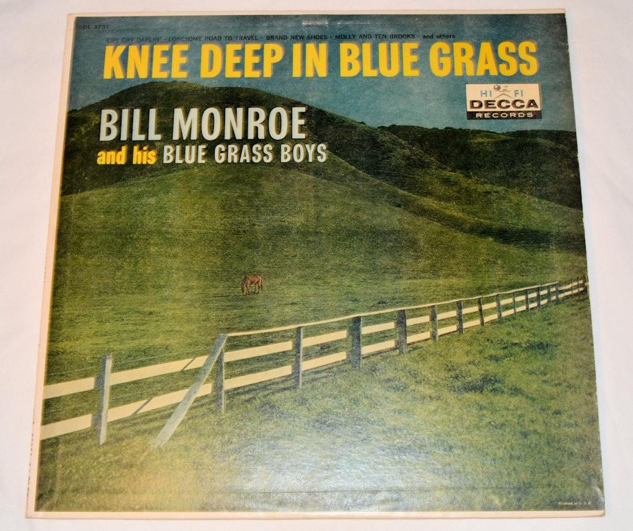 Monroe, Bill - Knee Deep In Blue Grass