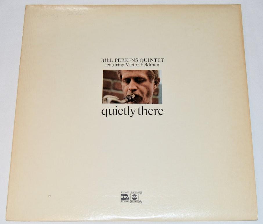 Perkins, Bill - Quietly There