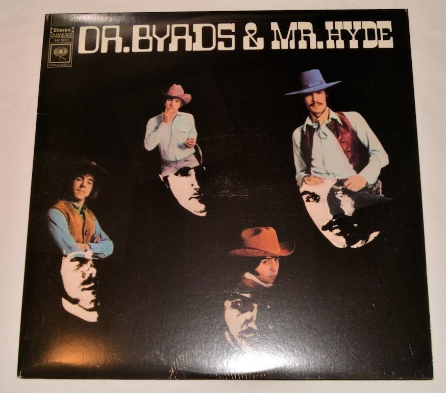 Byrds, The - Dr. Byrds & Mr. Hyde