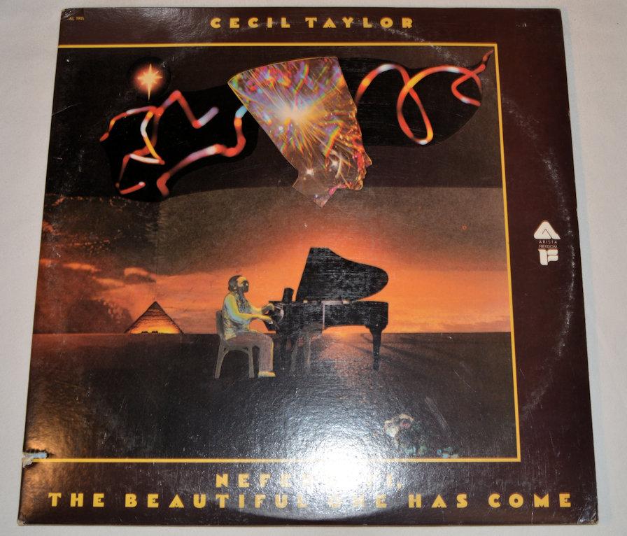 Taylor, Cecil - Nefertiti, The Beautiful One Has Come