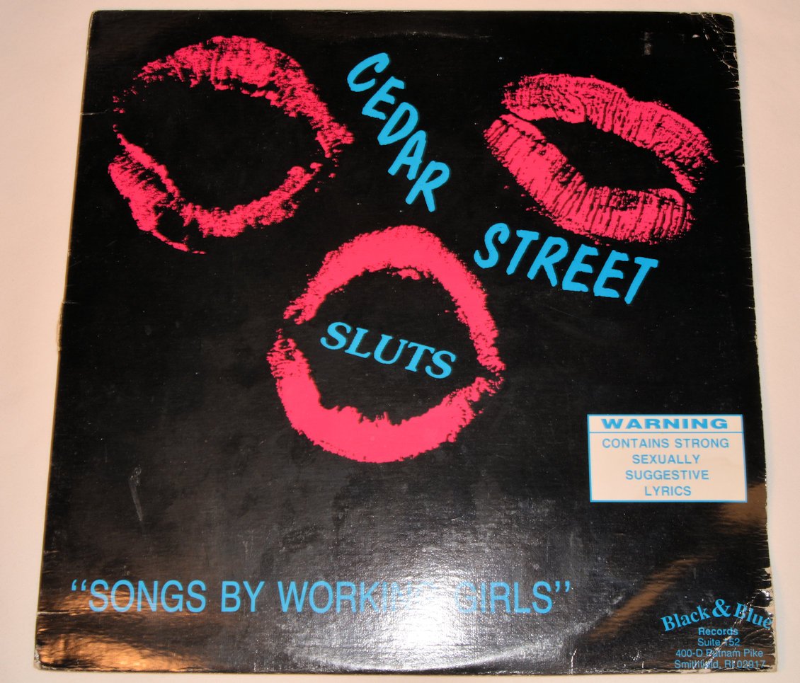 Cedar Street Sluts - Songs By Working Girls