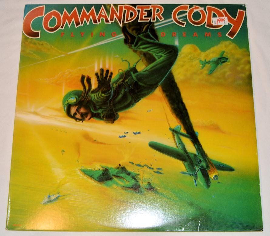 Commander Cody - Flying Dreams