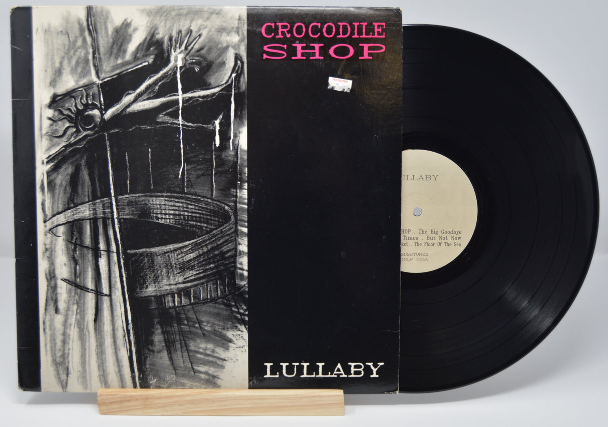 Crocodile Shop – Lullaby