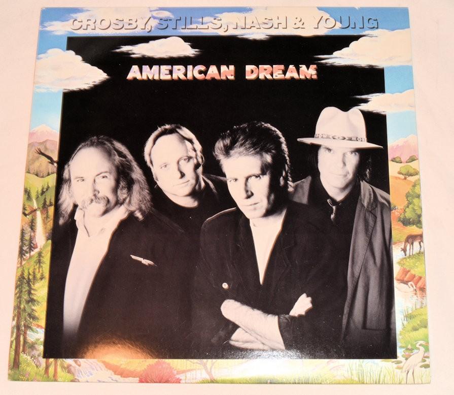 Crosby, Stills, Nash & Young - American Dream