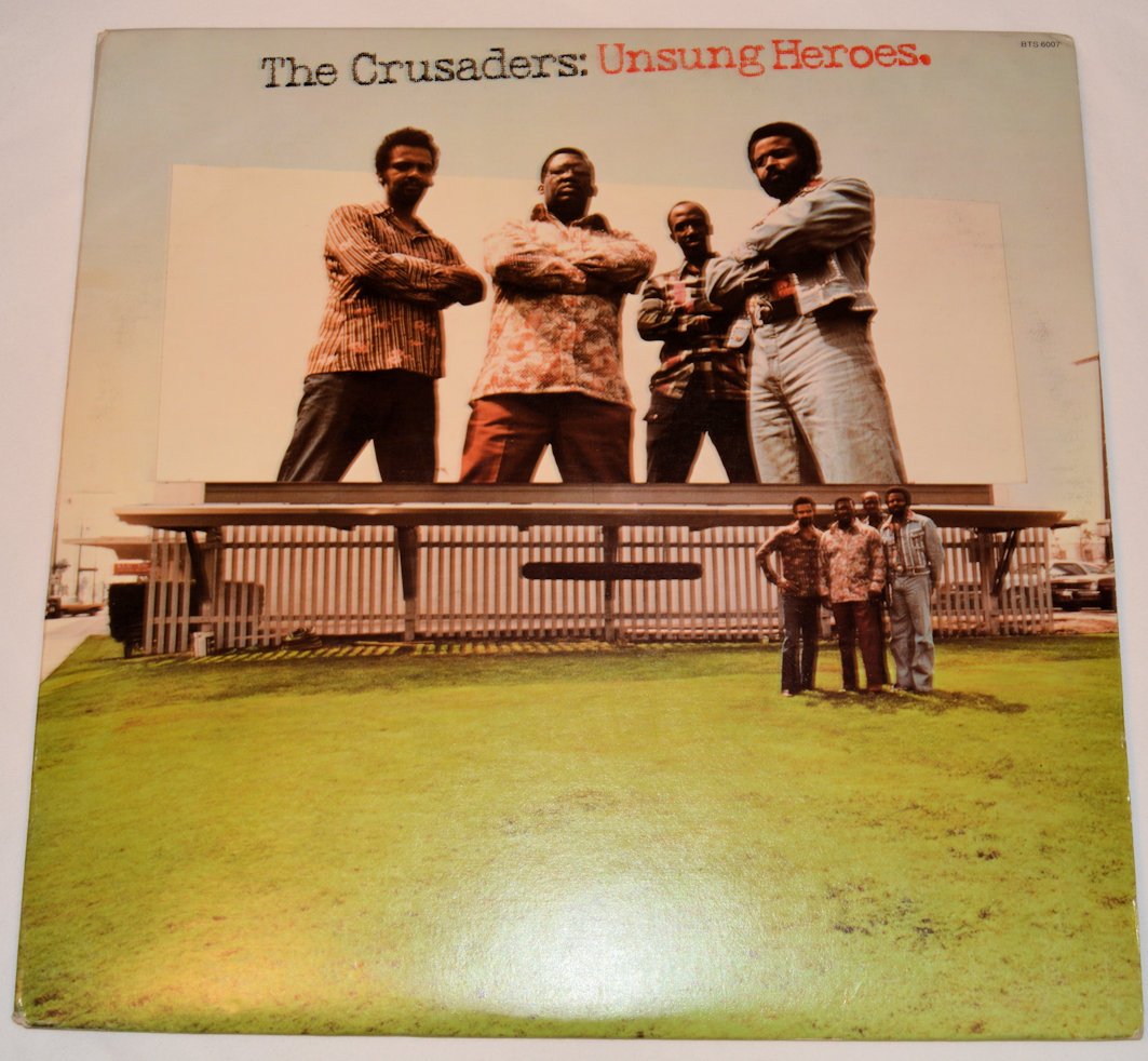 Crusaders - Unsung Heroes