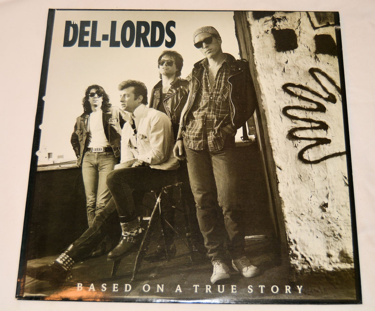 Del-Lords, The - Based On A True Story