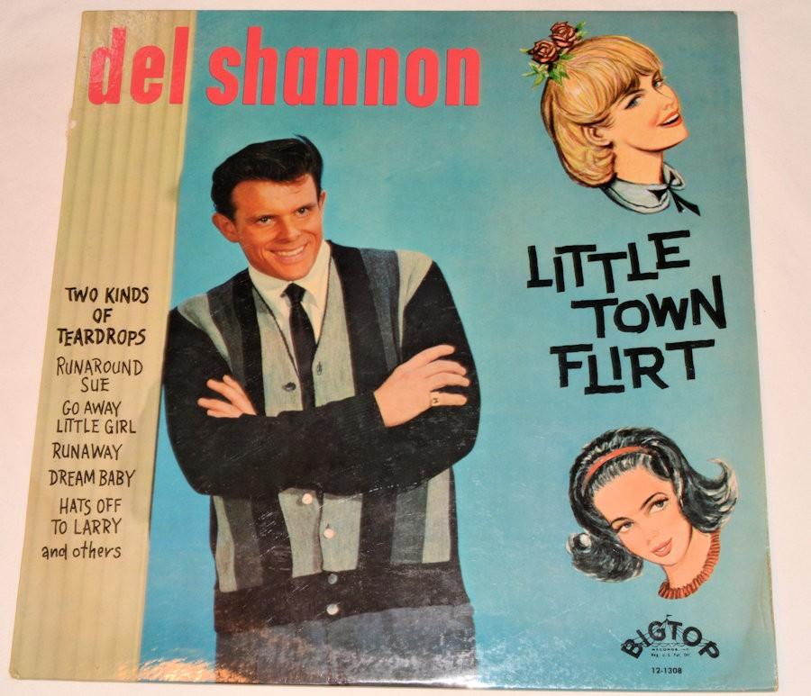 Shannon, Del - Little Town Flirt