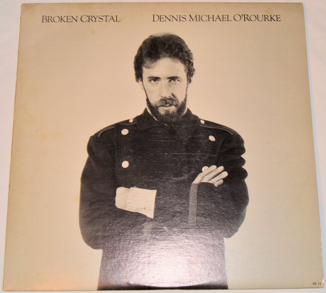 O'Rourke, Dennis Michael - Broken Crystal
