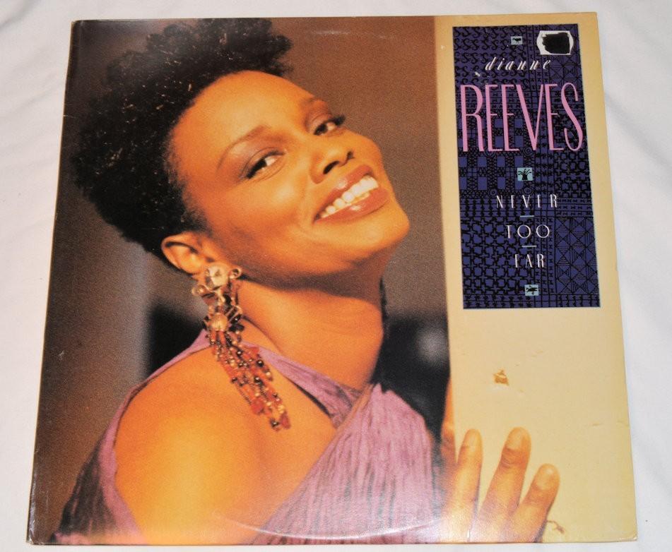 Reeves, Dianne - Never Too Far
