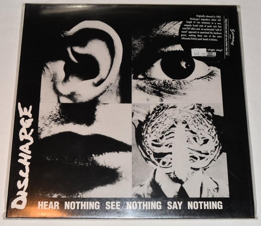 Discharge - Hear Nothing See Nothing