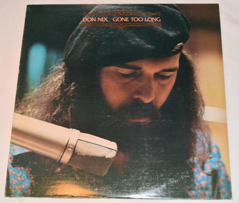 Nix, Don - Gone Too Long