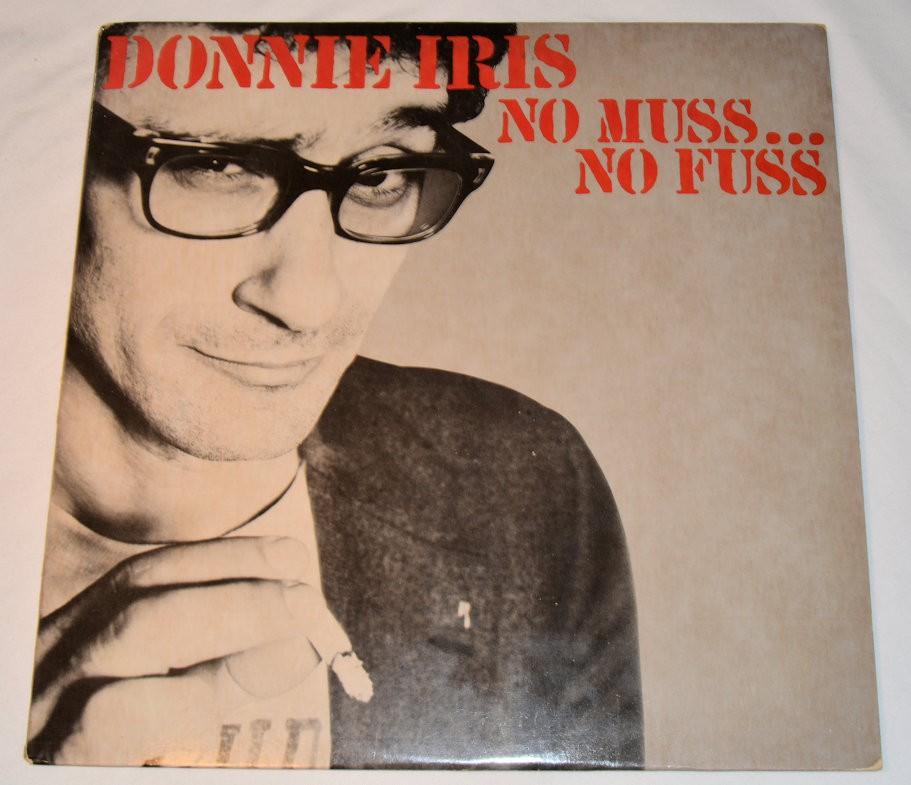 Iris, Donnie - No Muss... No Fuss
