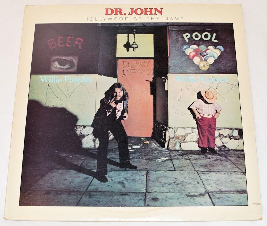 Dr John - Hollywood Be Thy Name