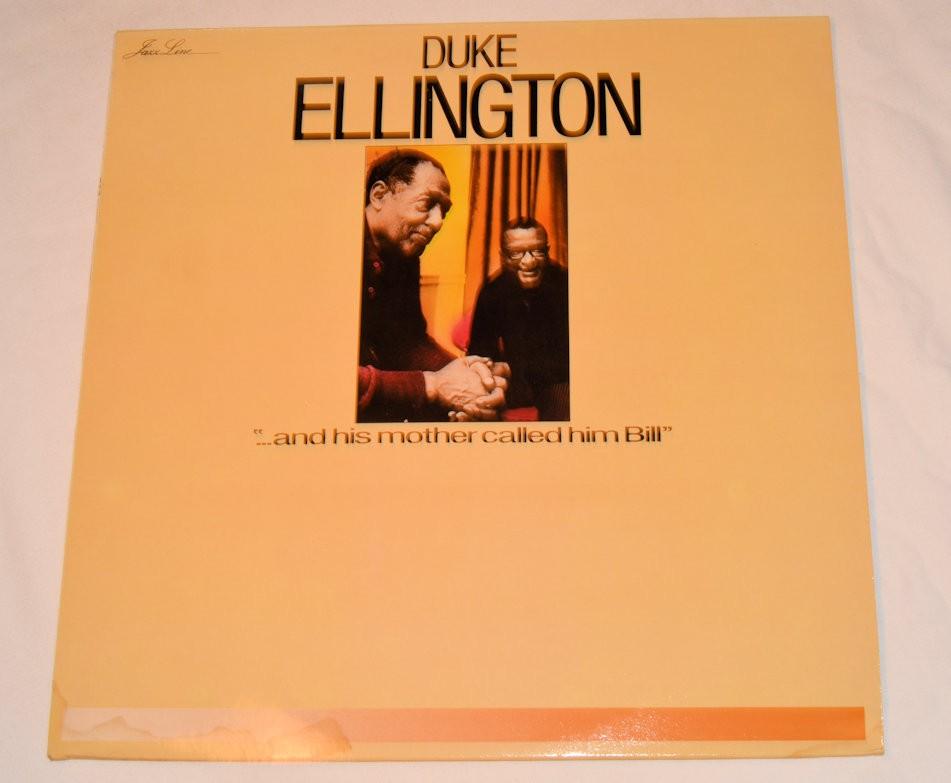 Ellington, Duke - And His Mother Called Him Bill