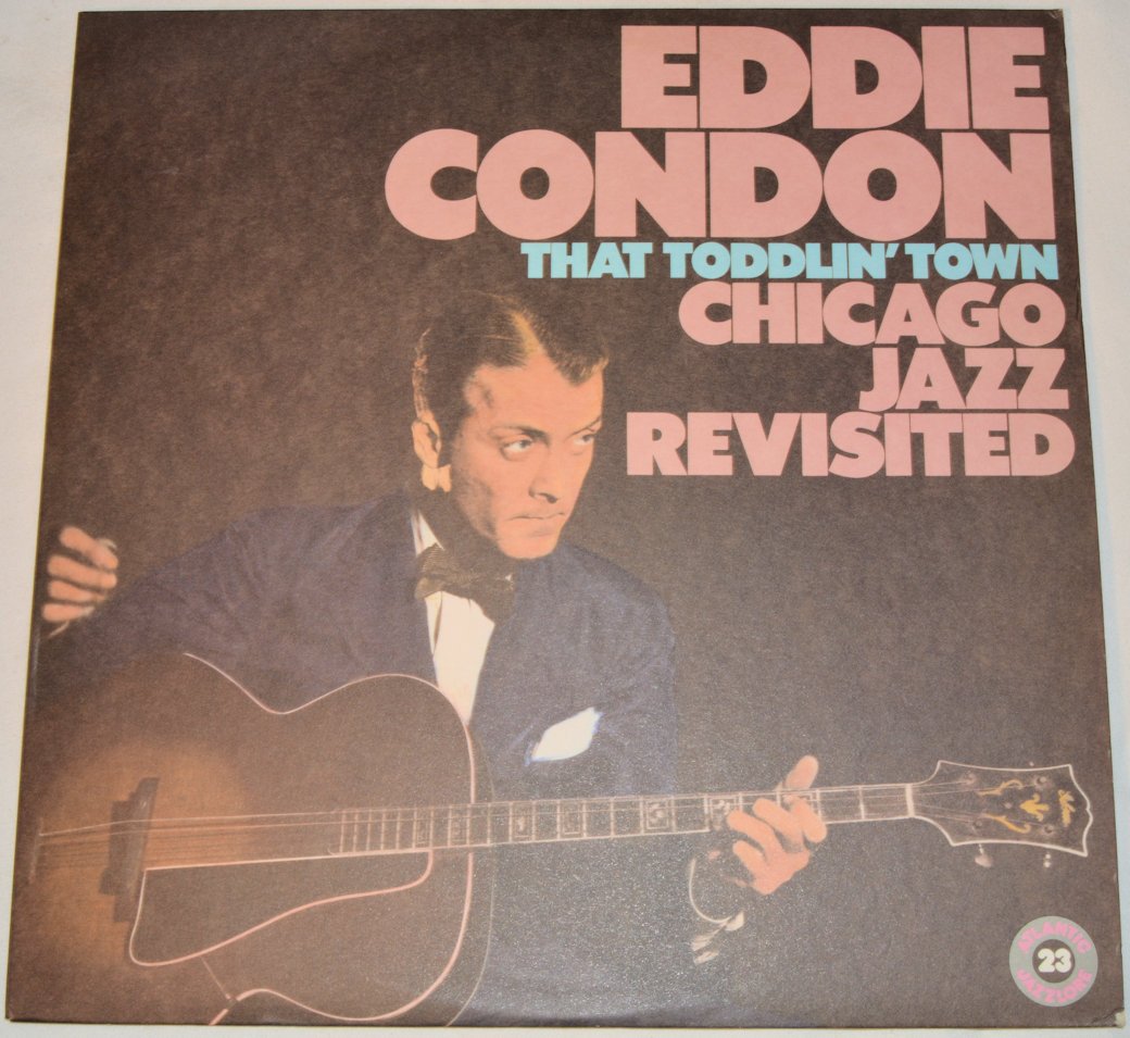 Condon, Eddie - That Toddlin' Town