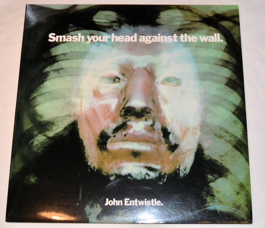 Entwistle, John - Smash Your Head Against The Wall