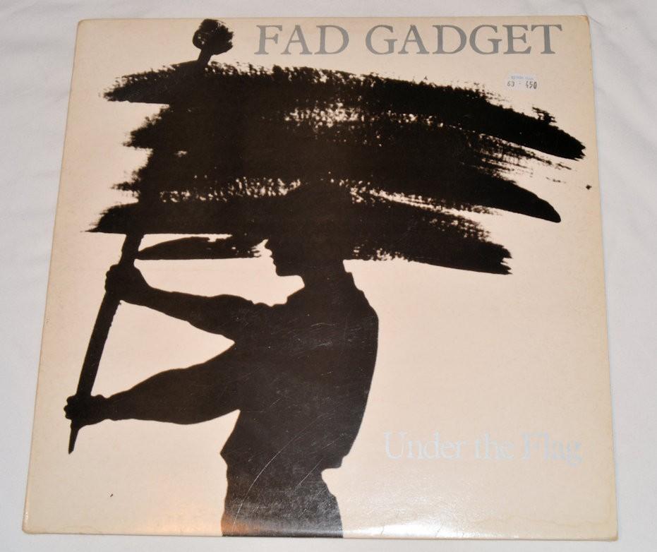 Fad Gadget - Under The Flag
