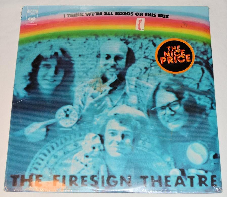 Firesign Theatre - All Bozos On This Bus