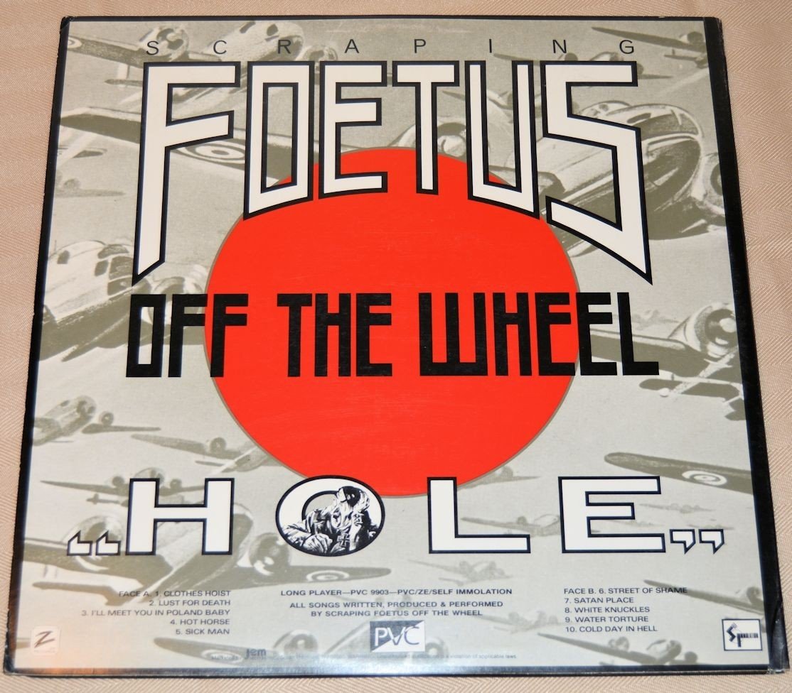 Scraping Foetus Off The Wheel - Hole