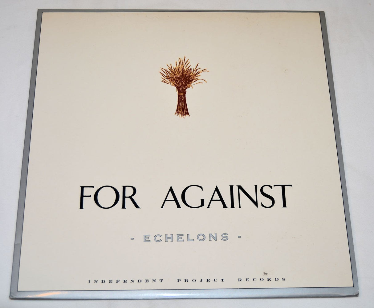 For Against - Echelons