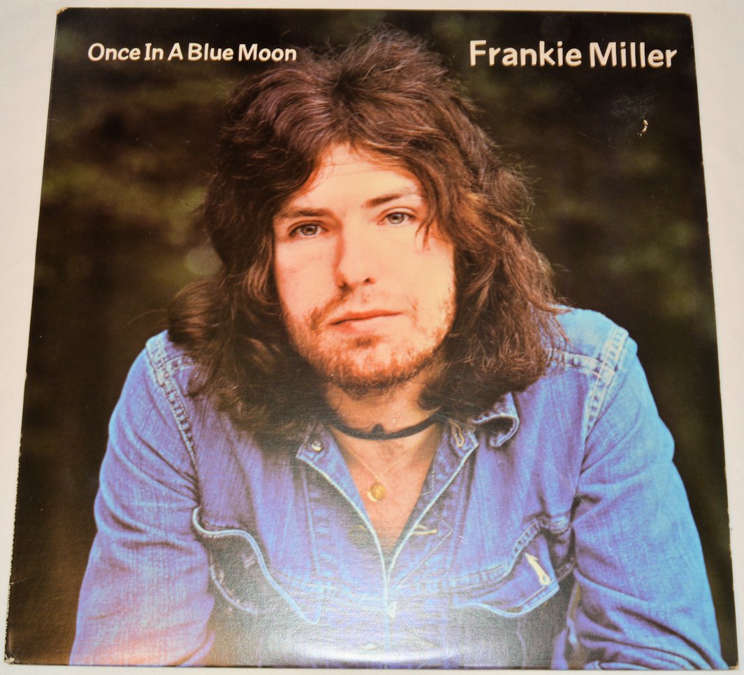 Miller, Frankie - Once In A Blue Moon